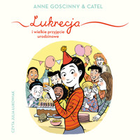 Lukrecja i wielkie przyjęcie urodzinowe - Goscinny Anne - audiobook + książka