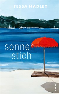Sonnenstich - Tessa Hadley - ebook