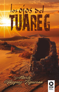 Los ojos del Tuareg - Vazquez-Figueroa Alberto - ebook