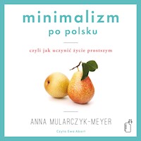 Minimalizm po polsku - Anna Mularczyk-Meyer - ebook + audiobook
