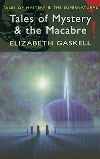 Tales of Mystery and the Macabre - Elizabeth Gaskell - książka