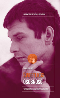 Marcin Świetlicki. Osobność - Tomasz Kunz - książka