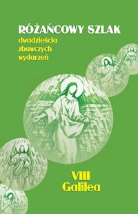 Różańcowy szlak Dwadzieścia zbawczych wydarzeń - Szczepaniec Stanisław - książka