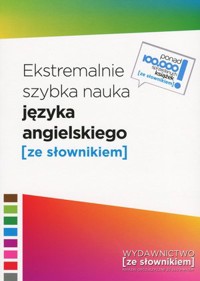 Ekstremalnie szybka nauka języka angielskiego - zbiorowa praca - książka