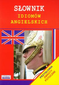 Słownik idiomów angielskich - Strzeszewska Anna - książka
