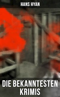 Die bekanntesten Krimis von Hans Hyan - Hans Hyan - ebook