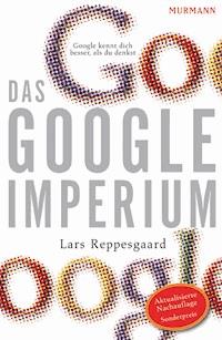 Das Google-Imperium - Lars Reppesgaard - ebook