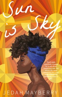 Sun is Sky - Jedah Mayberry - ebook