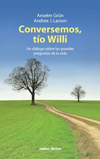 Conversemos, tío Willi - Grun Anselm - ebook