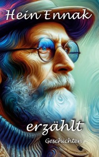 Hein Ennak erzählt - Hein Ennak - ebook
