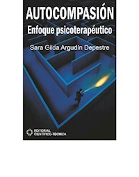 Autocompasión - Sara Gilda Argudin Depestre - ebook