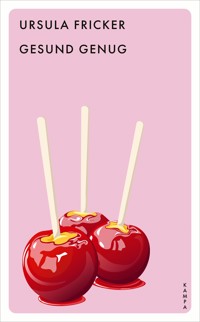 Gesund genug - Ursula Fricker - ebook