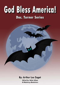God Bless America! - Arthur Leo Zagat - ebook