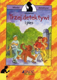 Trzej detektywi i pies - Volmert Julia - ebook