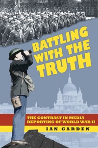 Battling With the Truth - Ian Garden - ebook