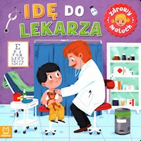 Idę do lekarza - Kajdana Sylwia - książka