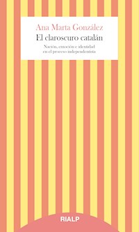 El claroscuro catalán - Ana María González González - ebook
