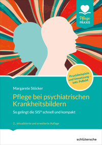 Pflege bei psychiatrischen Krankheitsbildern - Margarete Stöcker - ebook