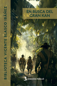 En busca del Gran Kan - Vicente Blasco Ibáñez - ebook
