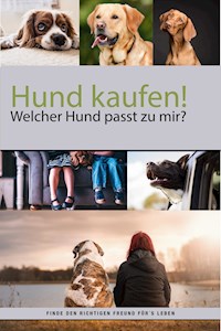 Hund kaufen aber welcher Hund passt zu mir? - Felix Dr. Labrador - ebook