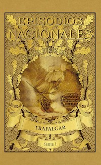 Trafalgar - Benito Pérez Galdós - ebook