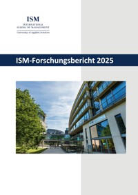 ISM-Forschungsbericht 2025 -  - ebook
