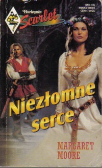 Niezłomne serce - Margaret Moore - ebook