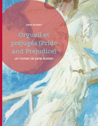 Orgueil et préjugés (Pride and Prejudice) - Jane Austen  - ebook
