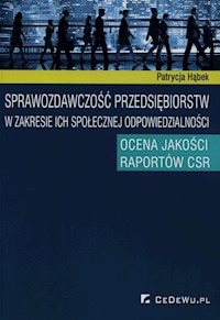 Sprawozdawczość przedsiębiorstw w zakresie ich społecznej odpowiedzialności - Hąbek Patrycja - książka