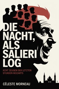 Die Nacht, als Salieri log - Céleste Morneau - ebook