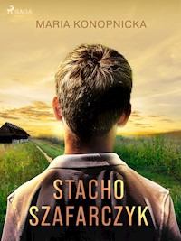 Stacho Szafarczyk - Maria Konopnicka - ebook