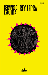 Rey Lepra - Bernardo Esquinca - ebook
