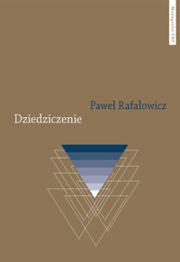 Dziedziczenie - Rafałowicz Paweł - książka