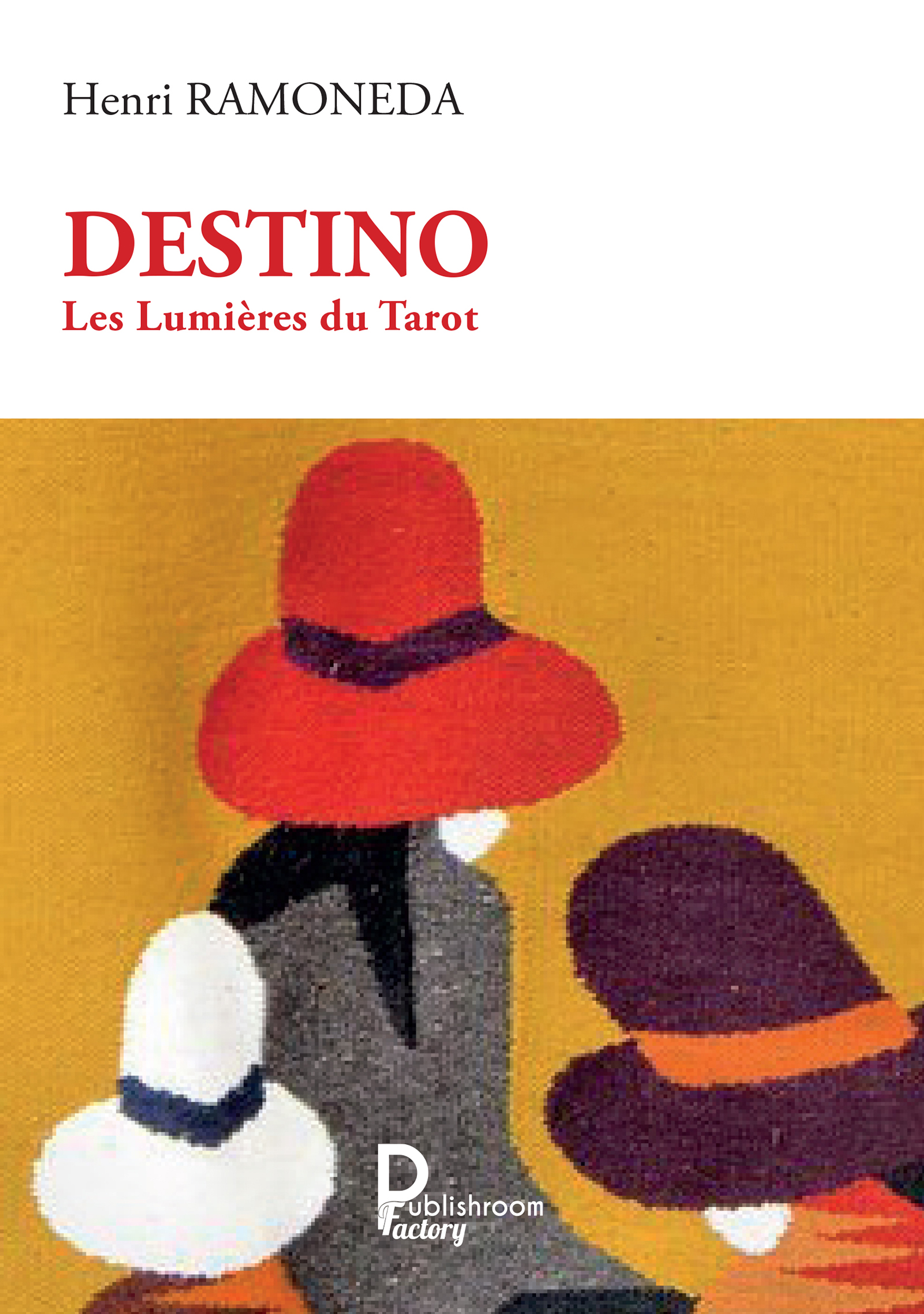 Destino - Henri Ramoneda - ebook