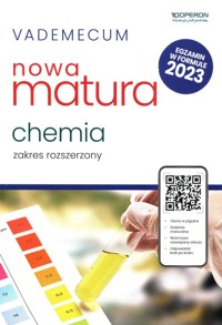 Vademecum Nowa matura 2023 Chemia Zakres rozszerzony - Drzeżdżon Joanna, Jacewicz Dagmara - książka