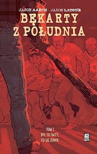 Bękarty z Południa Tom 1 - Aaron Jason - książka