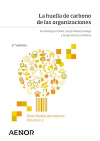 La huella de carbono de las organizaciones - Ana Rodríguez Olalla - ebook
