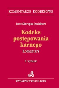 Kodeks postępowania karnego. Komentarz -  - książka