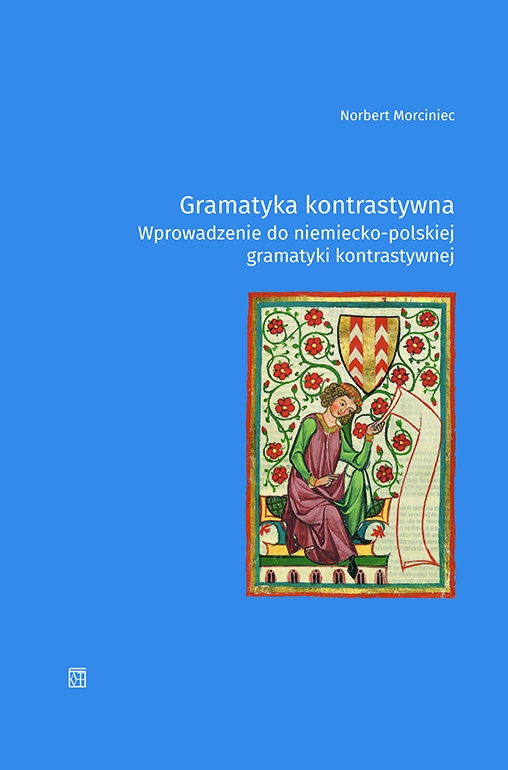 Gramatyka kontrastywna. Wprowadzenie do niemiecko-polskiej gramatyki kontrastywnej - Norbert Morciniec - książka