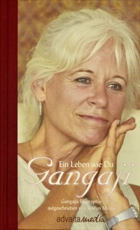 Gangaji - Ein Leben wie Du - Gangaji - ebook