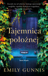 Tajemnica położnej - Emily Gunnis - ebook + audiobook + książka