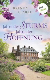 Jahre des Sturms, Jahre der Hoffnung - Brenda Clarke - ebook