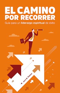 El camino por recorrer - Jere D. Patzer - ebook