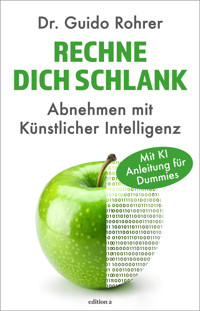 Rechne dich schlank - Dr. Guido Rohrer - ebook