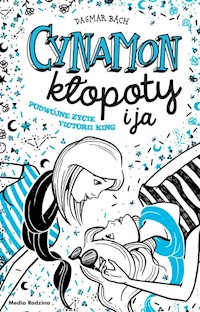 Cynamon, kłopoty i ja - Dagmar Bach - książka