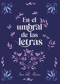 En el umbral de las letras - Ana del Álamo García - ebook