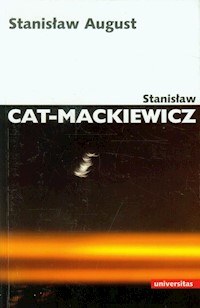 Stanisław August - Stanisław Cat-Mackiewicz - książka
