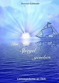 Im Spiegel gesehen - Konrad Gottbrath - ebook