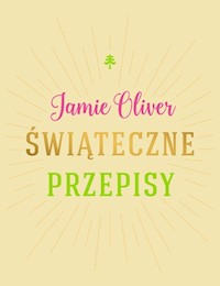 Świąteczne przepisy - Olivier Jamie - książka