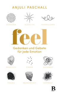 Feel - Anjuli Paschall - ebook